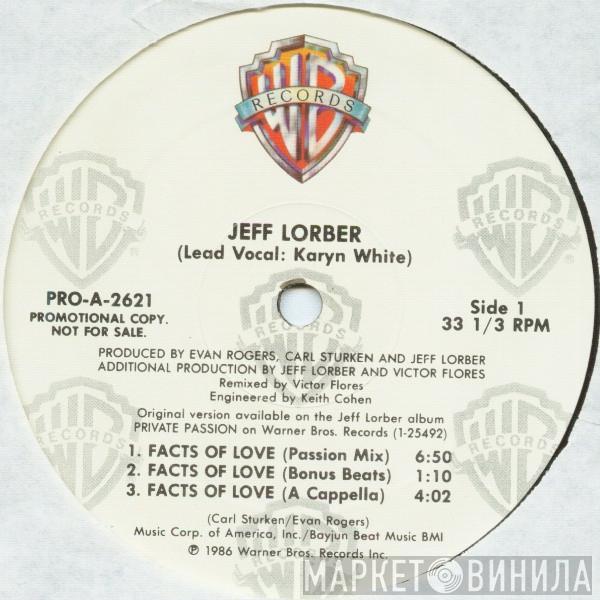 Lead Vocal: Jeff Lorber  Karyn White  - Facts Of Love