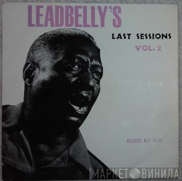 Leadbelly - Leadbelly's Last Sessions Vol. 2
