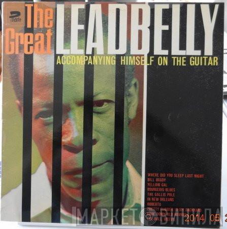 Leadbelly - The Great Leadbelly Accompanying Himself On The Guitar