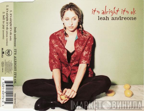 Leah Andreone - It's Alright It's OK