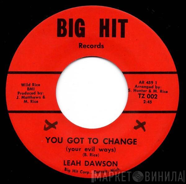 Leah Dawson - You Got To Change (Your Evil Ways)