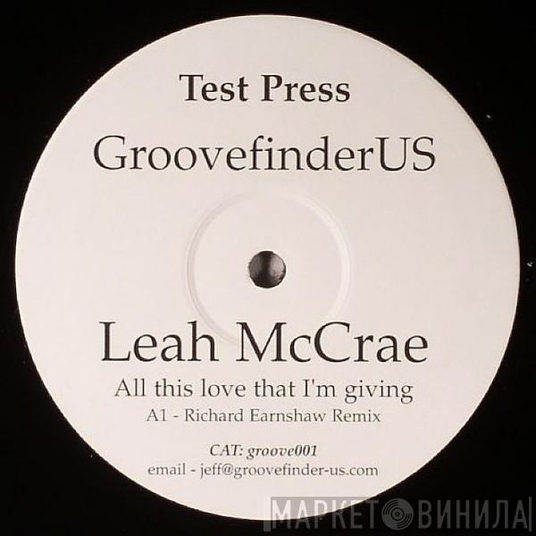 Leah McCrae - All This Love That I'm Giving