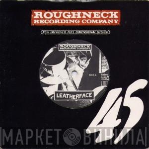 Leatherface - Razor Blades And Aspirin