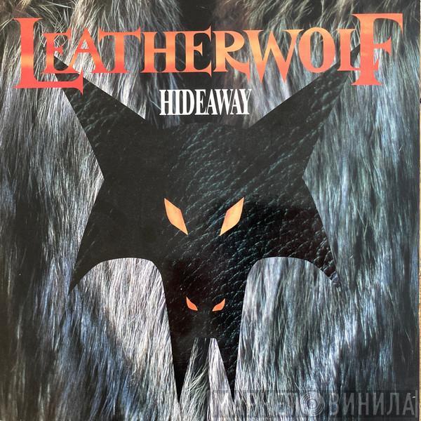 Leatherwolf - Hideaway