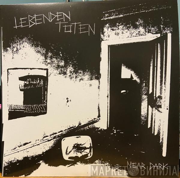 Lebenden Toten - Near Dark