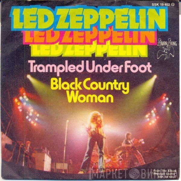  Led Zeppelin  - Trampled Under Foot / Black Country Woman