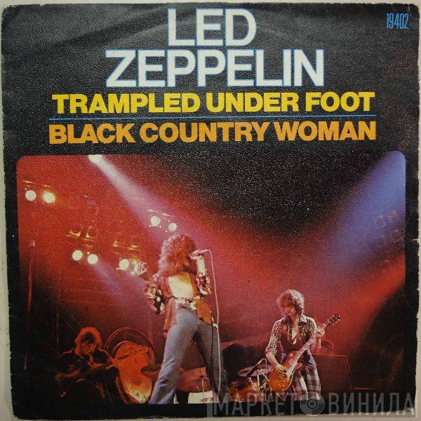  Led Zeppelin  - Trampled Under Foot / Black Country Woman