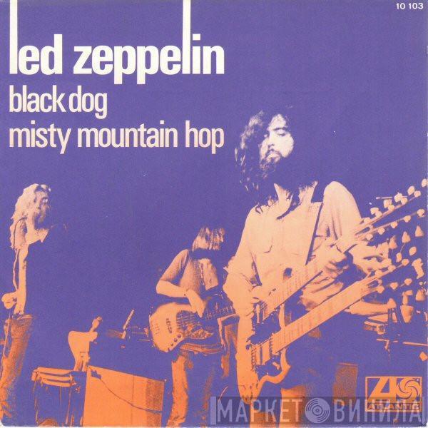 Led Zeppelin - Black Dog / Misty Mountain Hop