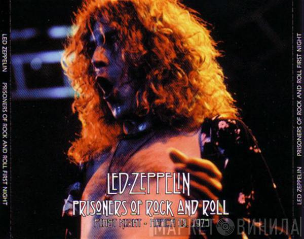  Led Zeppelin  - Prisoners Of Rock And Roll (First Night - March 19, 1975)