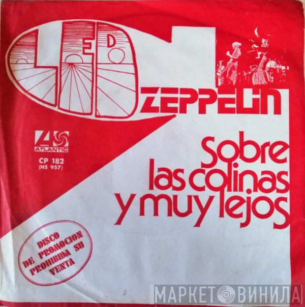 Led Zeppelin - Sobre Las Colinas Y Muy Lejos