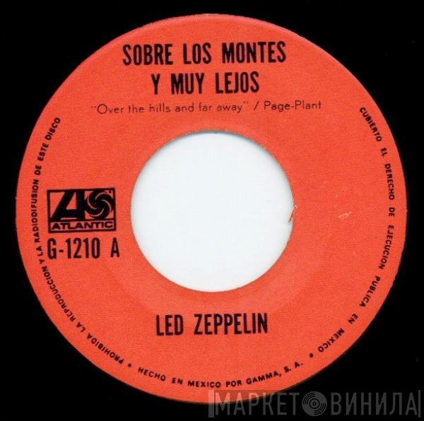  Led Zeppelin  - Sobre Los Montes y Muy Lejos = Over The Hills And Far Away