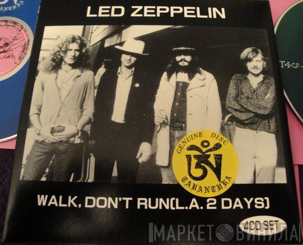  Led Zeppelin  - Walk Don't Run (L.A. 2 Days)