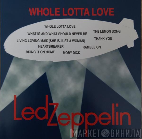  Led Zeppelin  - Whole Lotta Love