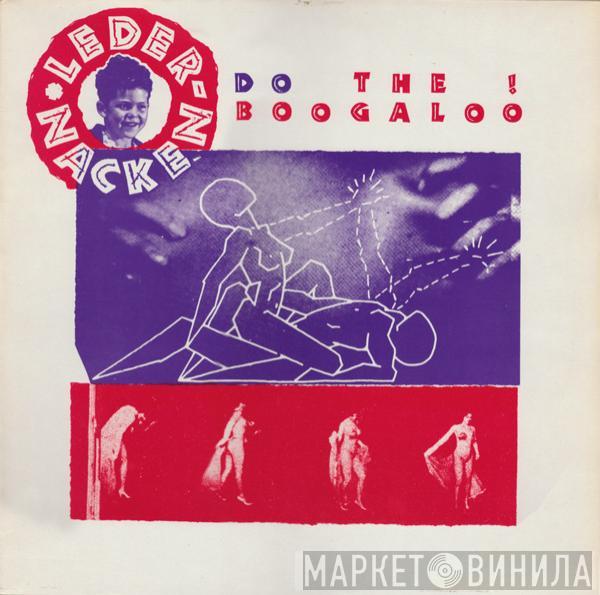 Ledernacken - Do The Boogaloo