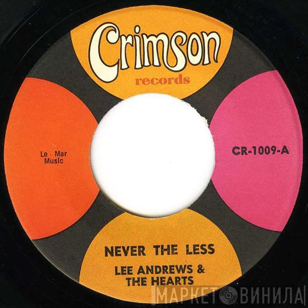 Lee Andrews & The Hearts - Never The Less / Island Of Love