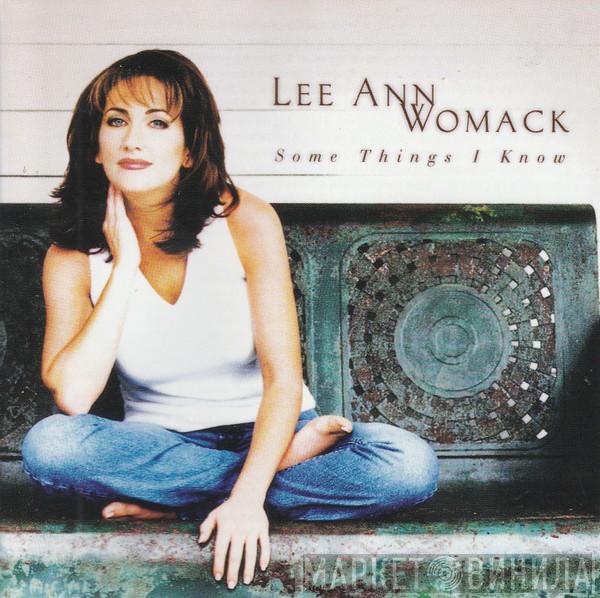 Lee Ann Womack - Some Things I Know