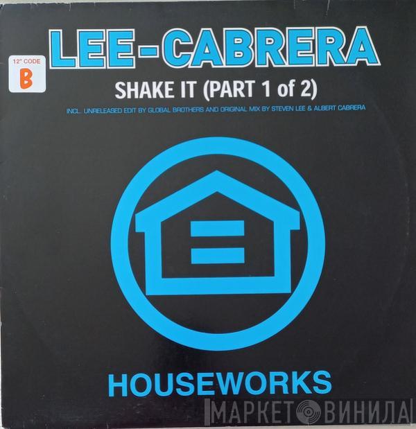 Lee-Cabrera - Shake It (Part 1 Of 2)