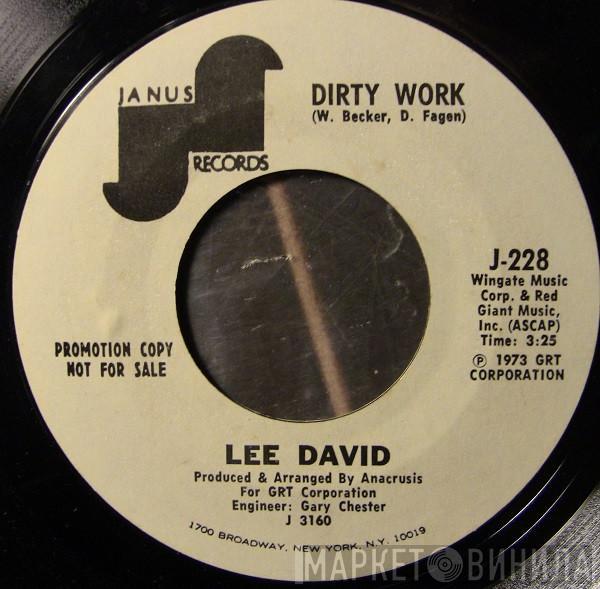 Lee David  - Can't Make Me Stay / Dirty Work