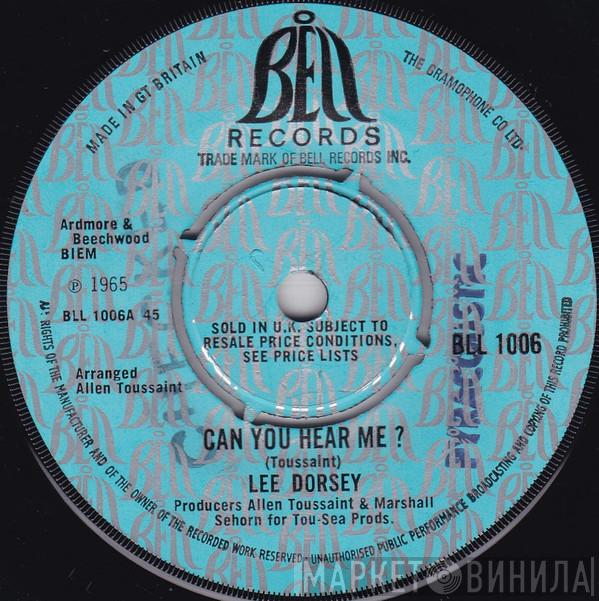  Lee Dorsey  - Can You Hear Me?