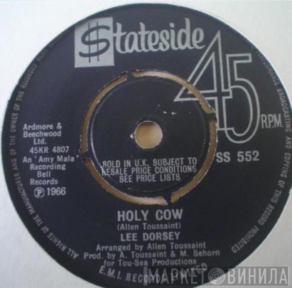 Lee Dorsey - Holy Cow / Operation Heartache