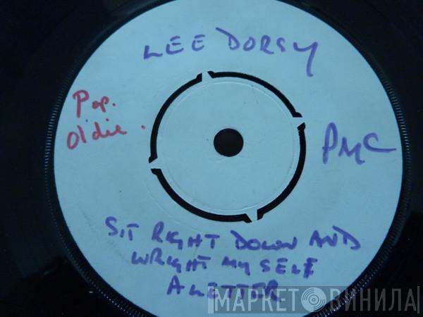 Lee Dorsey - I'm Gonna Sit Right Down And Write Myself A Letter
