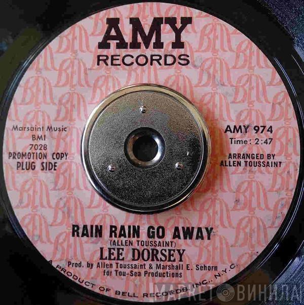 Lee Dorsey - Rain Rain Go Away / Gotta Find A Job