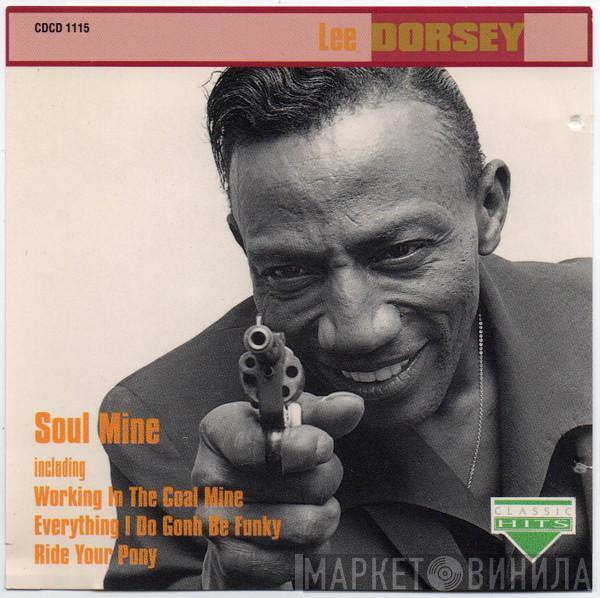 Lee Dorsey - Soul Mine