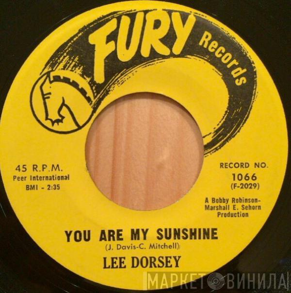 Lee Dorsey - You Are My Sunshine