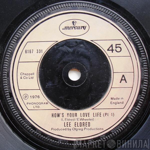 Lee Eldred - How's Your Love Life