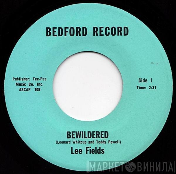 Lee Fields - Bewildered
