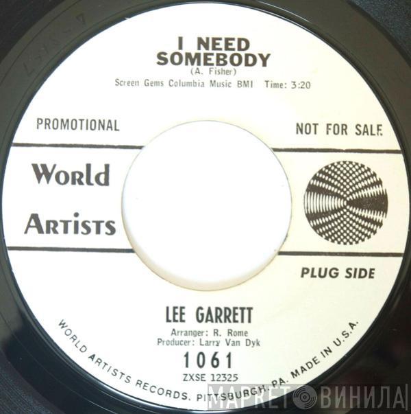 Lee Garrett - I Need Somebody