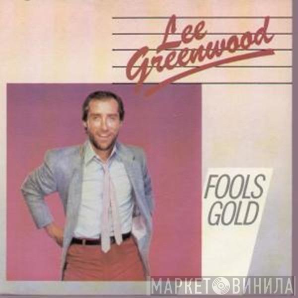 Lee Greenwood - Fools Gold