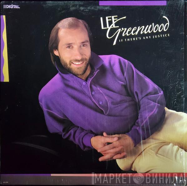 Lee Greenwood - If There's Any Justice