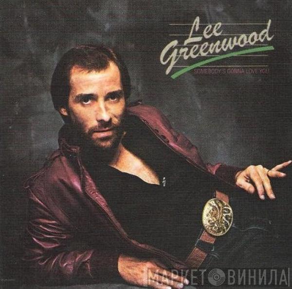 Lee Greenwood - Somebody's Gonna Love You