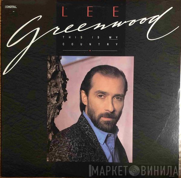 Lee Greenwood - This Is My Country