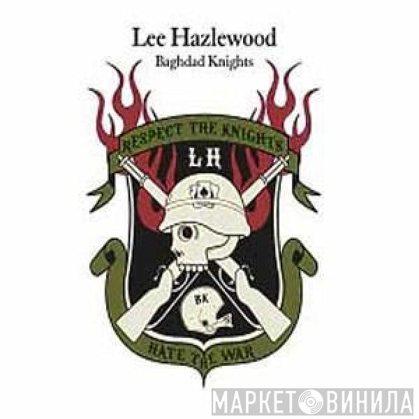 Lee Hazlewood - Baghdad Knights