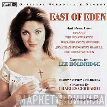 , Lee Holdridge , Charles Gerhardt  The London Symphony Orchestra  - East Of Eden (And Music From Splash, The Beastmaster, Wizards And Warriors, Jonathan Livingston Seagull, The Great Whales) (Original Soundtrack Scores)