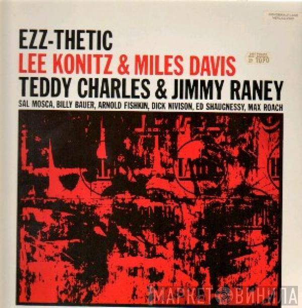 Lee Konitz, Miles Davis, Teddy Charles, Jimmy Raney - Ezz-thetic