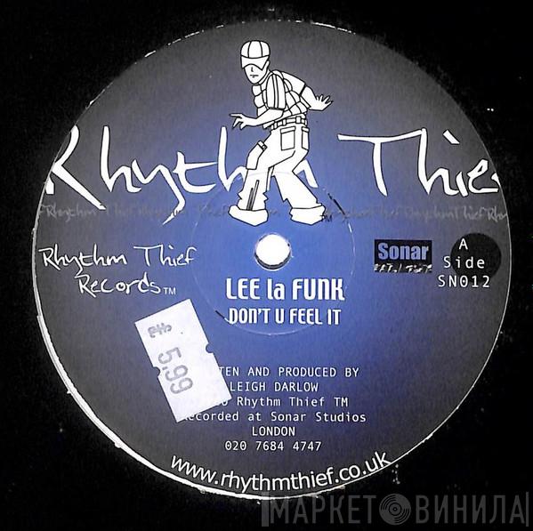 Lee La Funk - Don't U Feel It