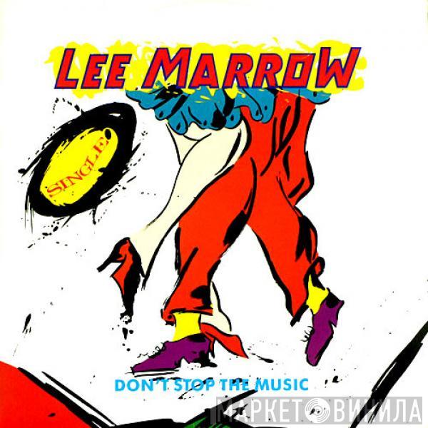 Lee Marrow - Don't Stop The Music