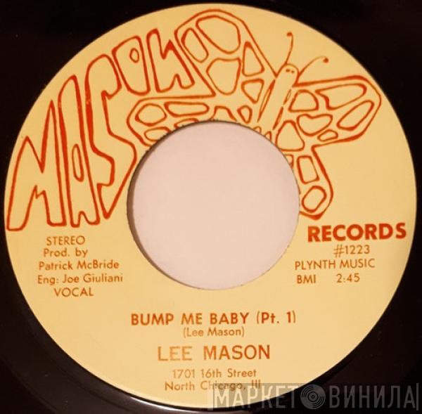 Lee Mason  - Bump Me Baby