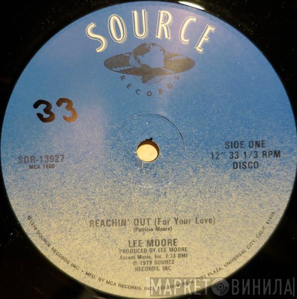  Lee Moore  - Reachin' Out (For Your Love)