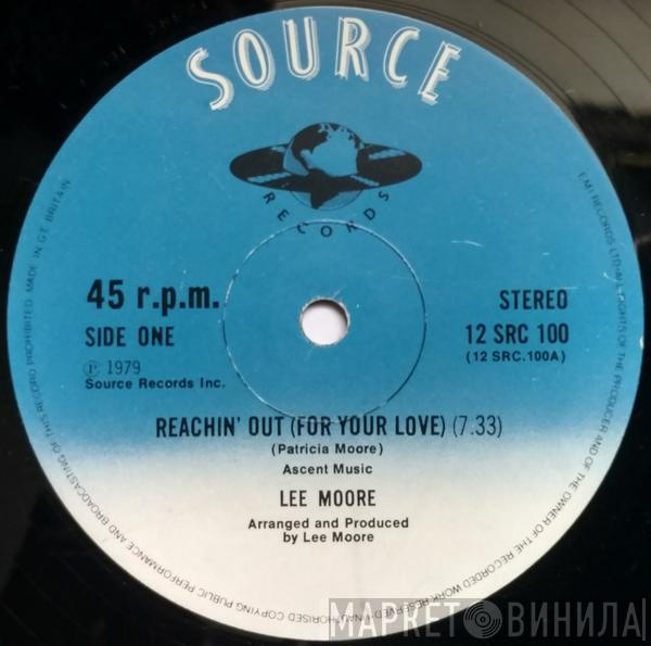 Lee Moore - Reachin' Out (For Your Love)