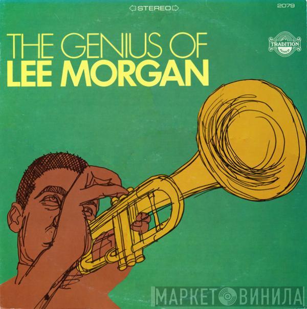 Lee Morgan - The Genius Of Lee Morgan