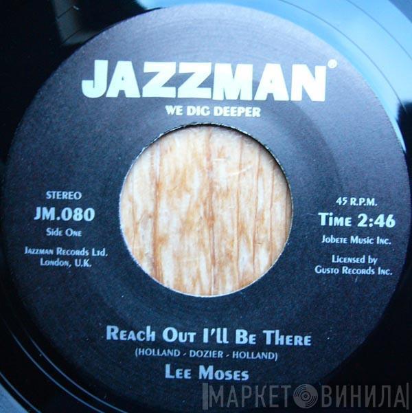 Lee Moses - Reach Out I'll Be There / Day Tripper