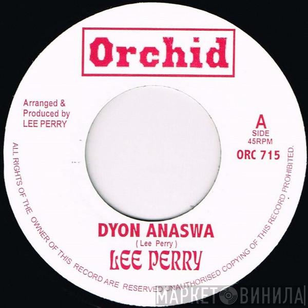  Lee Perry  - Dyon Anaswa / Psyche & Trim