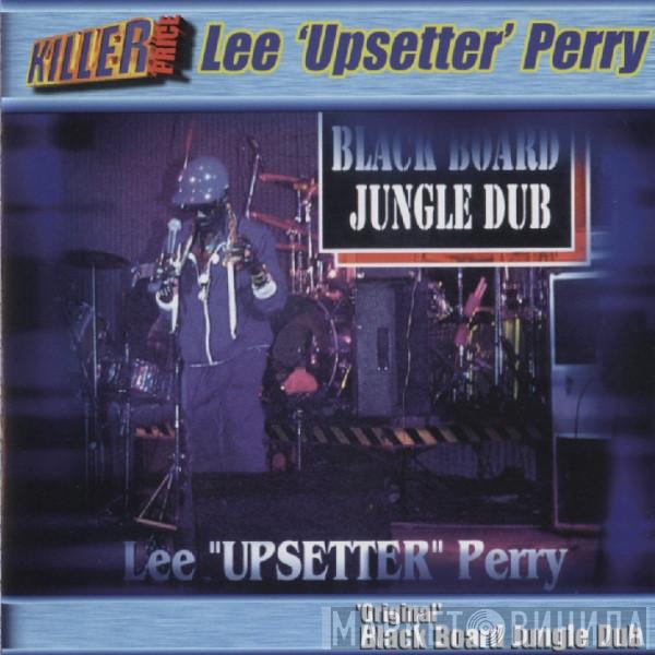  Lee Perry  - 'Original' Black Board Jungle Dub