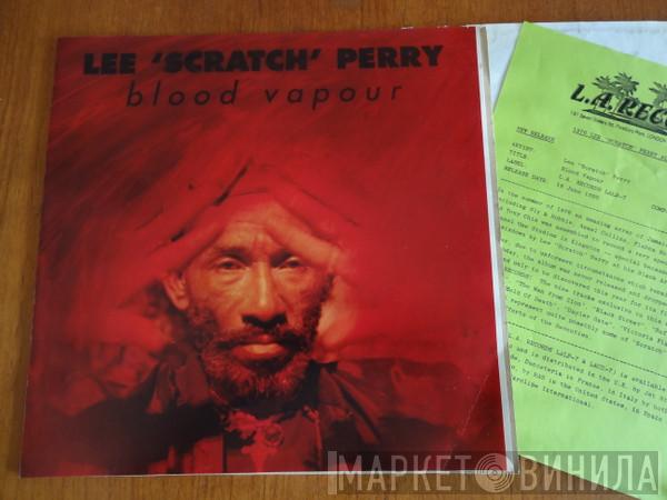  Lee Perry  - Blood Vapour