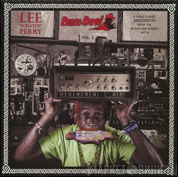 Lee Perry - Disco Devil Vol. 2 (6 More Classic Discomixes From The Black Ark Studio 1977-8)