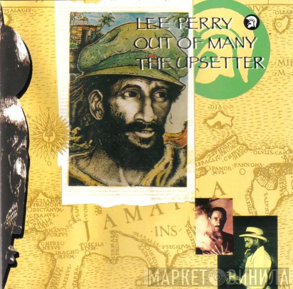  Lee Perry  - Out Of Many, The Upsetter
